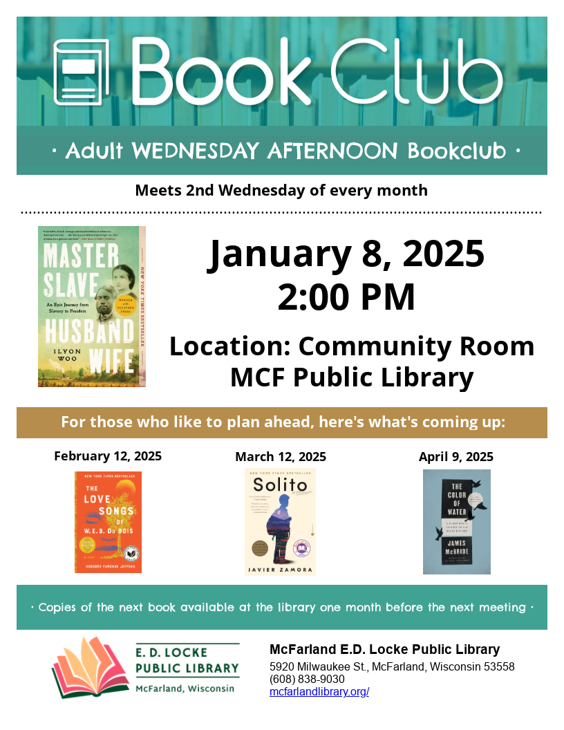 Book Club Flyer for January 8, 2025.  Selection is Master, Slave Husband Wife.  Meeting at 2:00pm in Community Room of Library