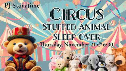 2024 Stuffed Animal Sleepover Circus